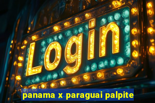 panama x paraguai palpite