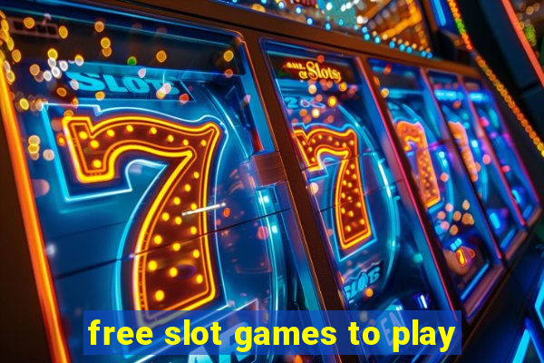 free slot games to play