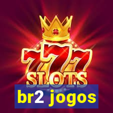 br2 jogos