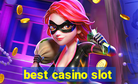 best casino slot