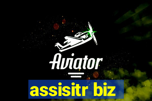 assisitr biz