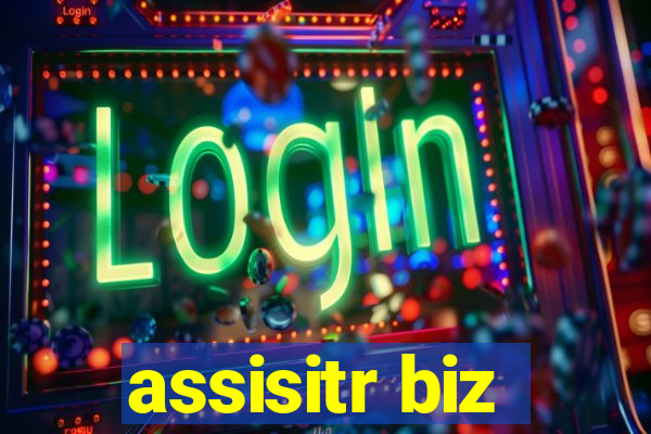 assisitr biz