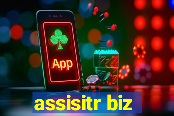 assisitr biz