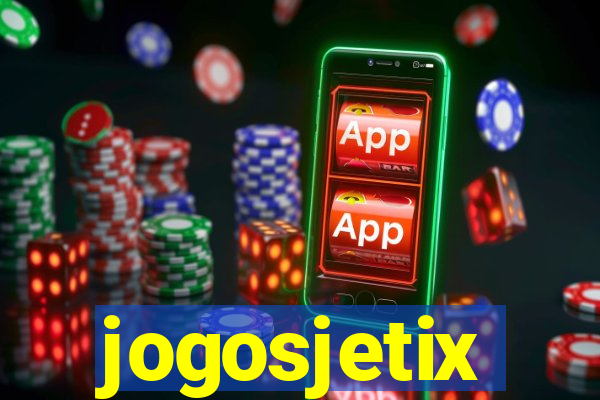 jogosjetix