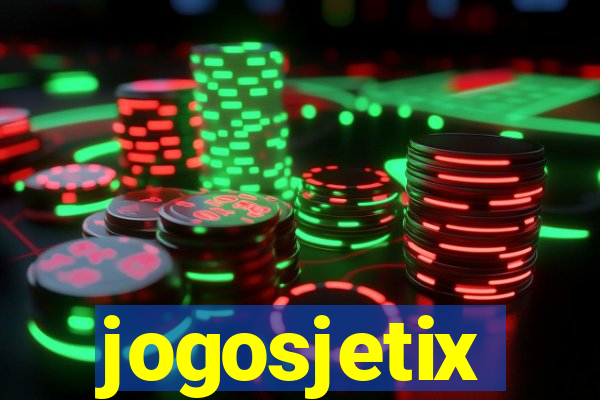 jogosjetix