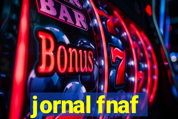 jornal fnaf