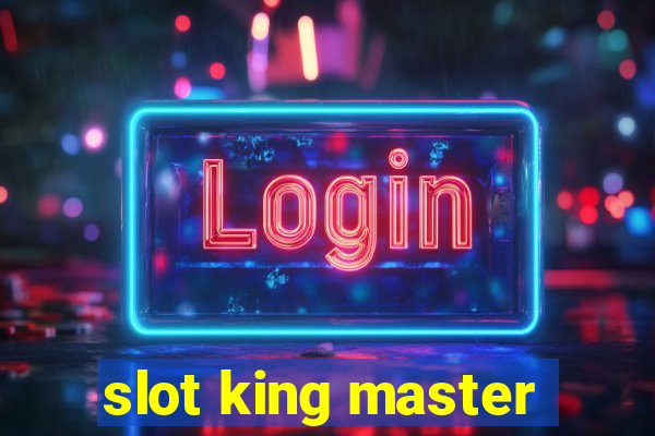 slot king master