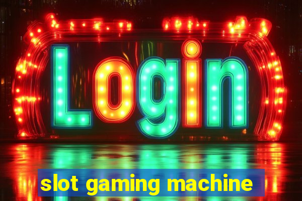 slot gaming machine