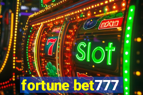 fortune bet777