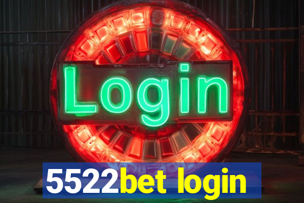 5522bet login