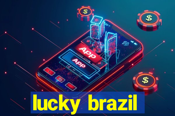 lucky brazil