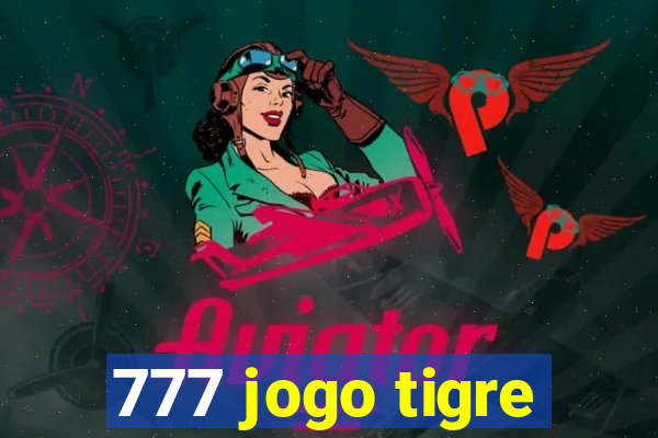 777 jogo tigre