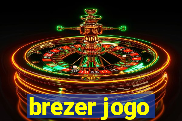 brezer jogo