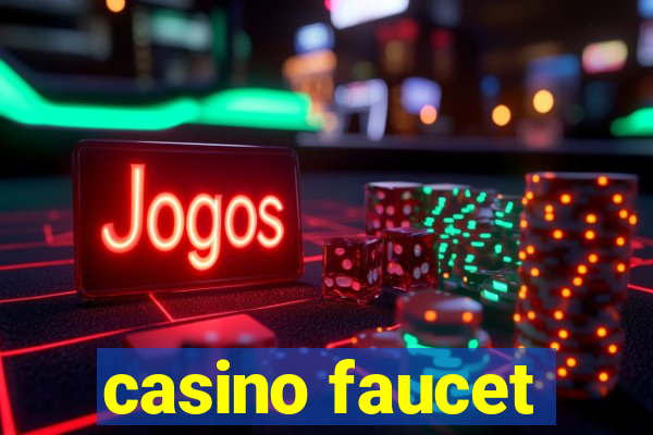 casino faucet