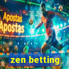 zen betting