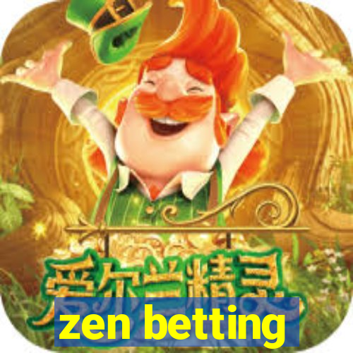 zen betting