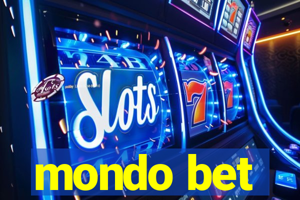 mondo bet