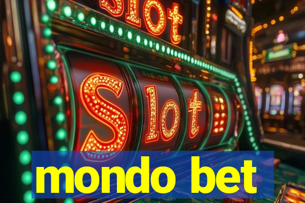 mondo bet