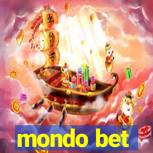 mondo bet