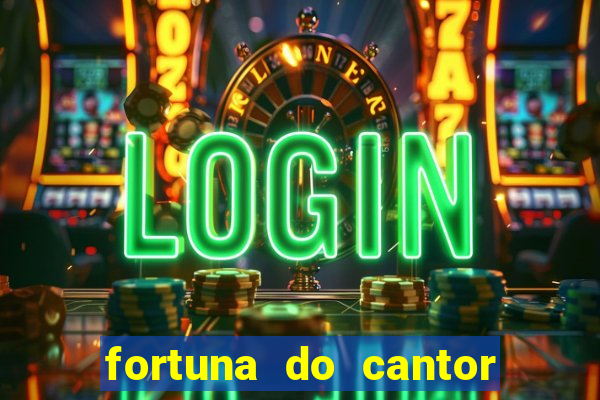 fortuna do cantor sorocaba 2024