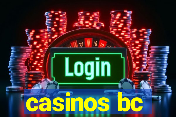 casinos bc