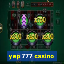 yep 777 casino