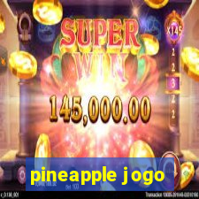 pineapple jogo