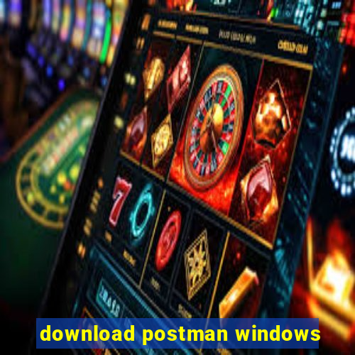 download postman windows