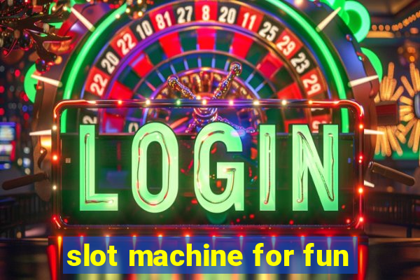 slot machine for fun