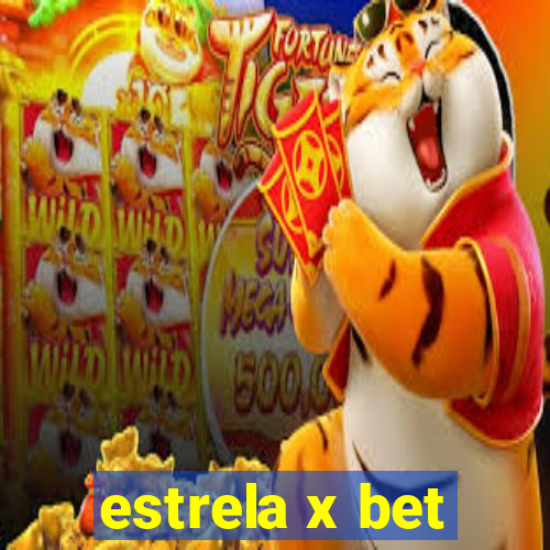 estrela x bet