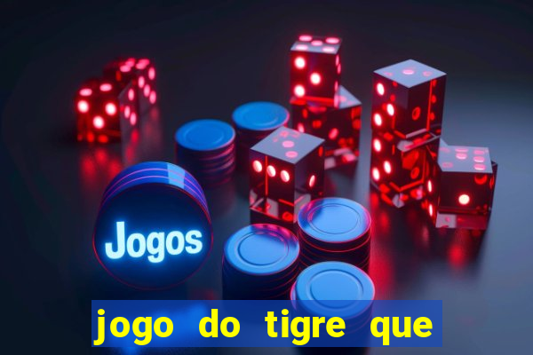 jogo do tigre que paga de verdade no pix