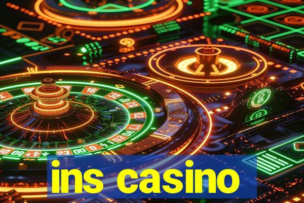 ins casino