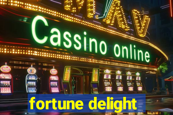 fortune delight