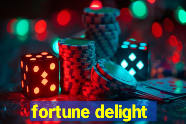 fortune delight