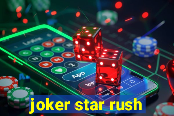 joker star rush