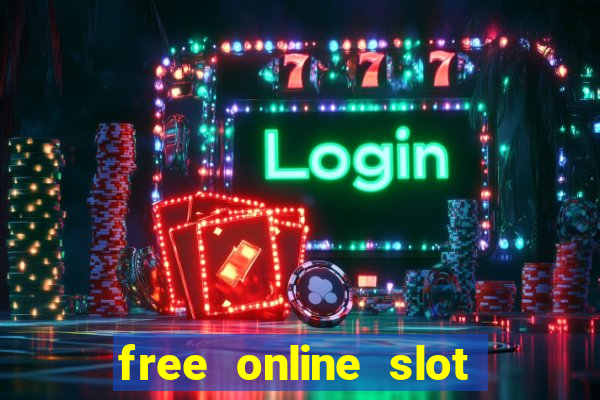 free online slot games no downloads