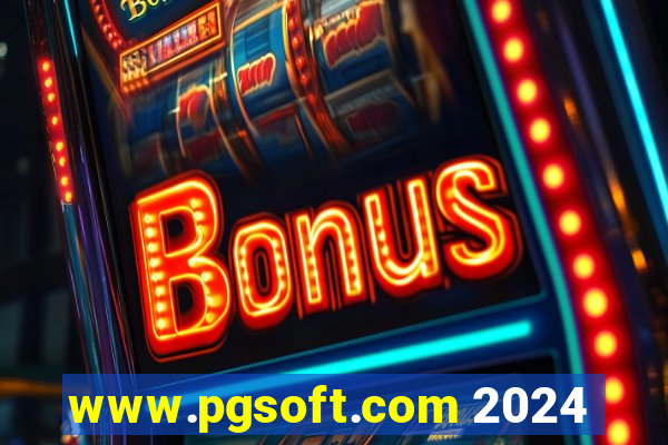 www.pgsoft.com 2024