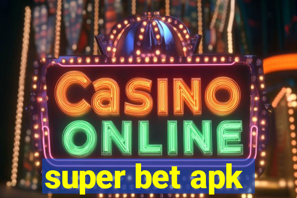 super bet apk