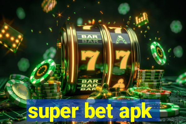 super bet apk