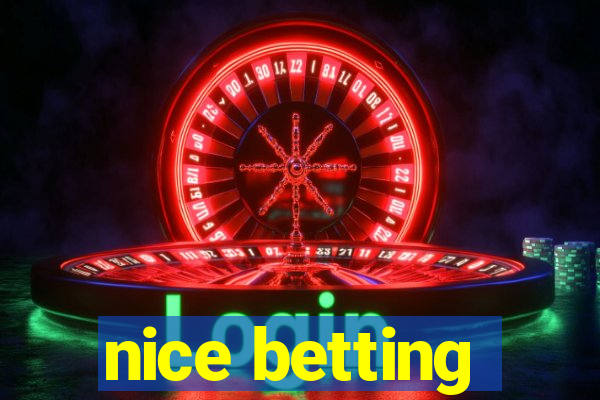 nice betting