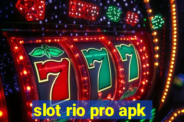 slot rio pro apk