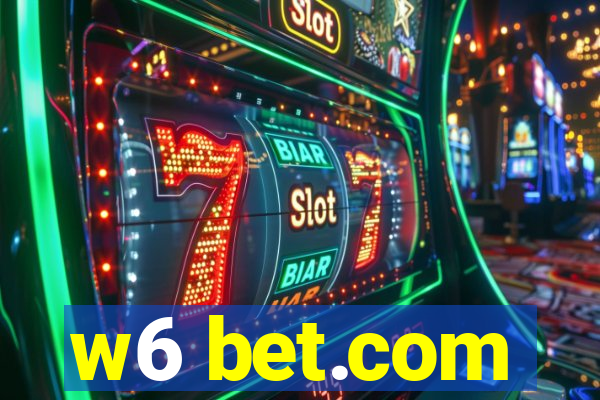 w6 bet.com