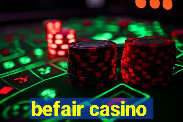 befair casino