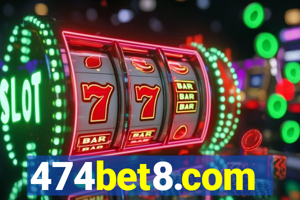 474bet8.com