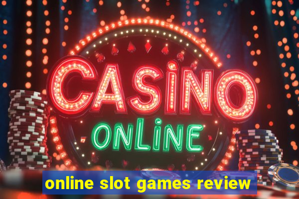 online slot games review