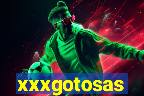 xxxgotosas