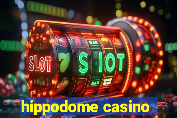 hippodome casino