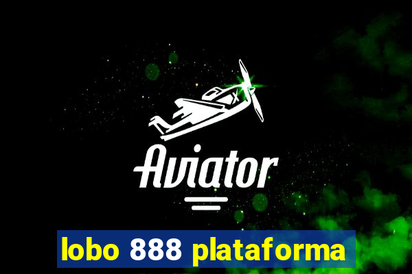 lobo 888 plataforma