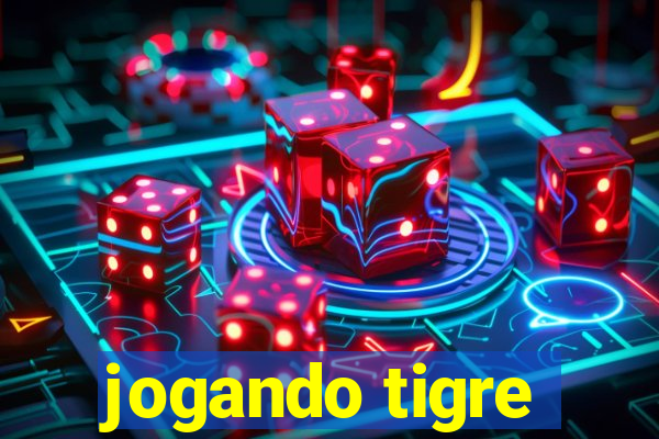 jogando tigre