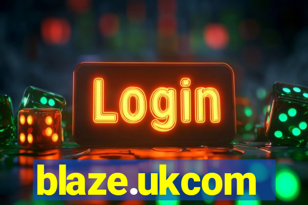 blaze.ukcom